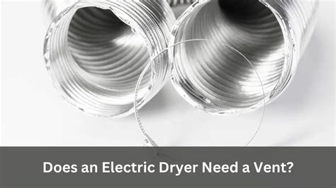 do you need to vent an electric dryer with caution during hot weather?