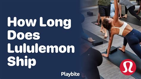 how long does lululemon take to ship? the impact of supply chain disruptions on fashion delivery times